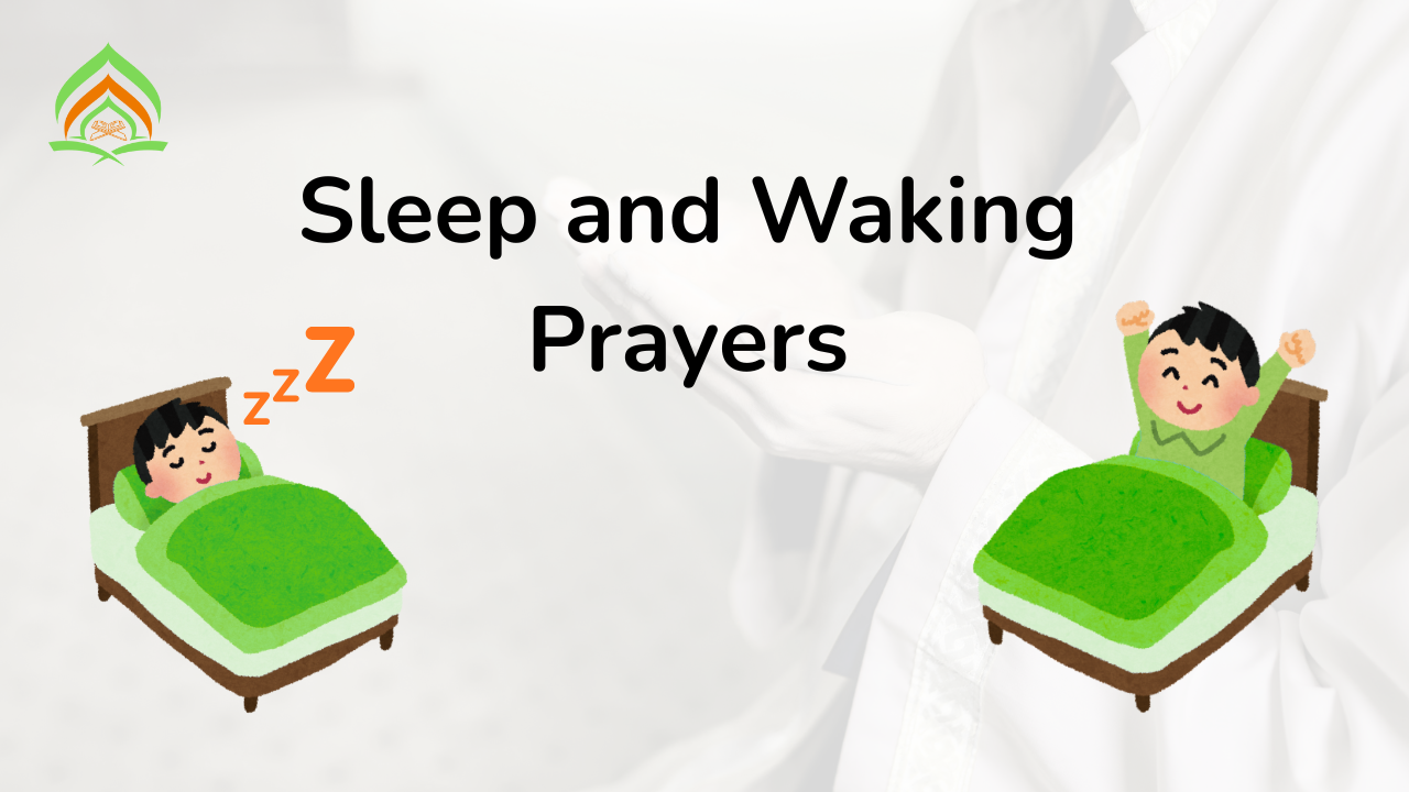 Sleep and Waking Prayers