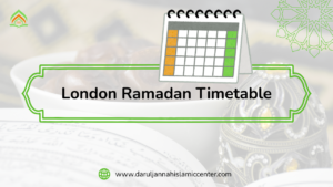 London Ramadan Timetable