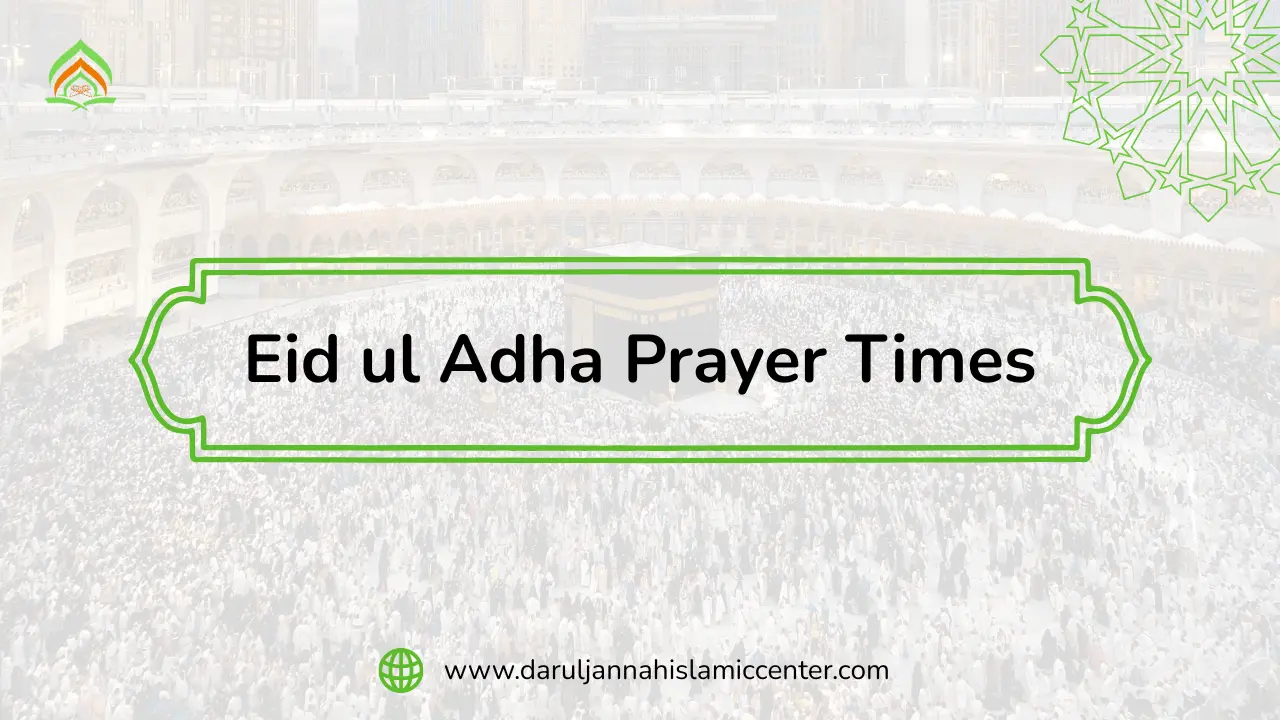 Eid ul Adha Prayer Times